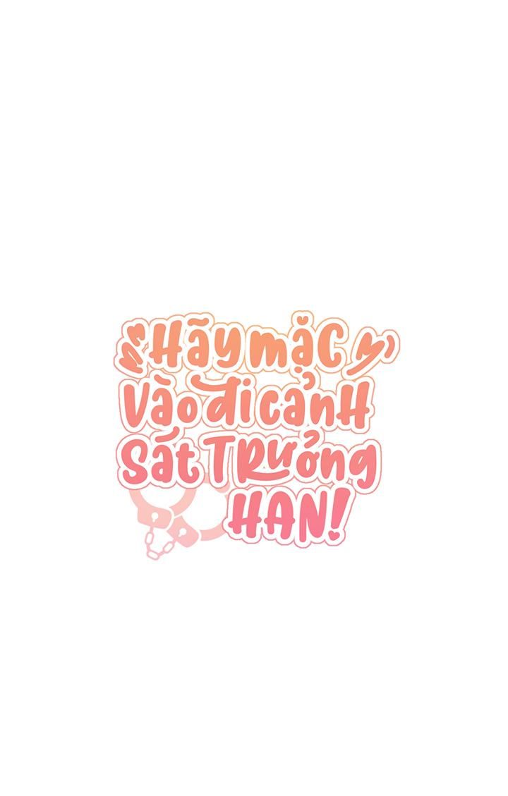 đọc truyện Hãy Mặc Vào Đi Cảnh Sát Trưởng Han Chương 2 ảnh 1 tại Thiên Thai Truyện