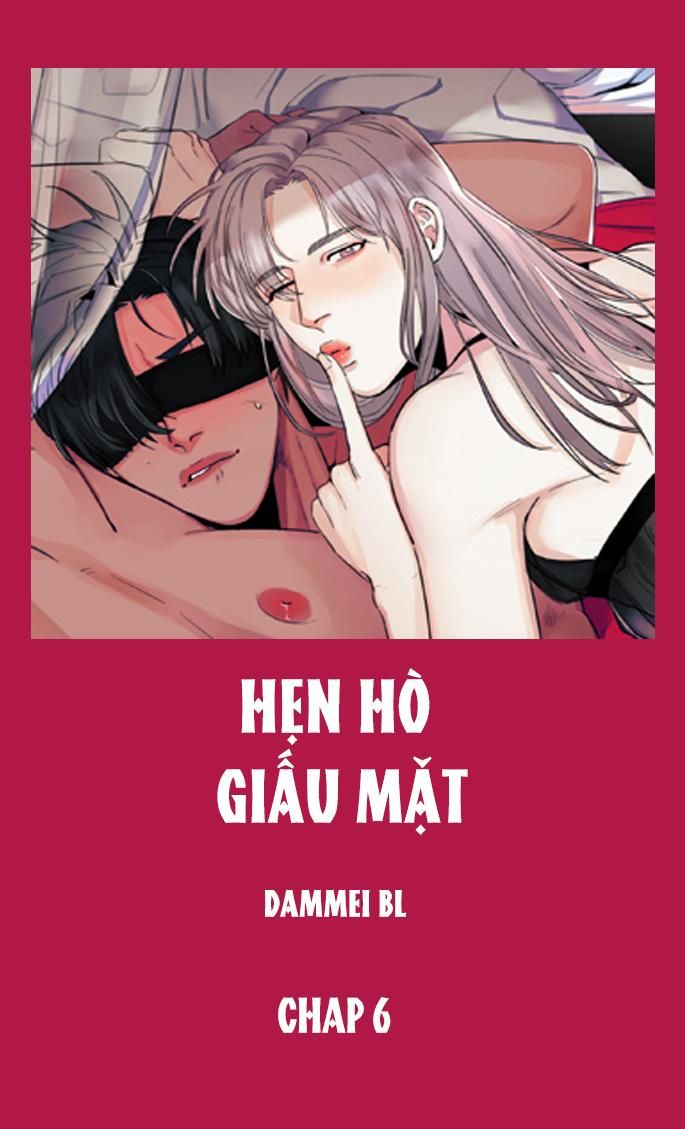 đọc truyện Hẹn Hò Giấu Mặt Chương 6 ảnh 1 tại Giả Dược