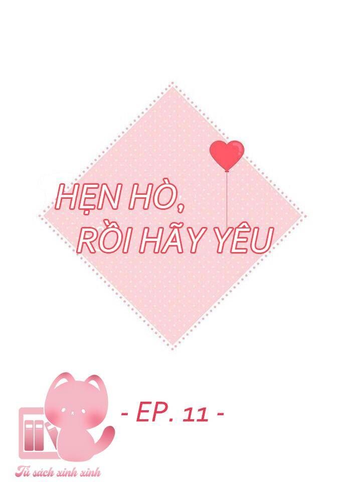 đọc truyện Hẹn Hò Rồi Hãy Yêu Chương 10 ảnh 7 tại Giả Dược