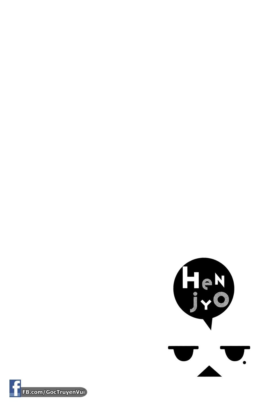 đọc truyện Henjo – Hen Na Joshi Kousei Amaguri Chiko Chương 1 ảnh 32 tại Giả Dược
