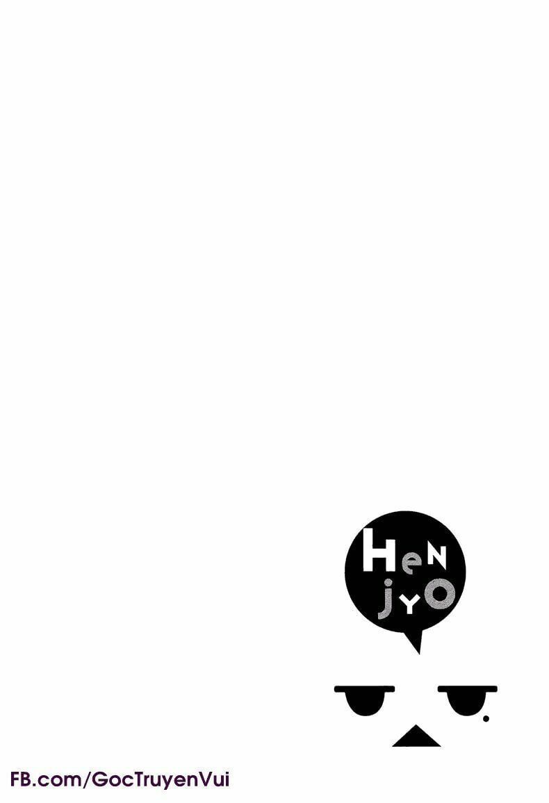 đọc truyện Henjo – Hen Na Joshi Kousei Amaguri Chiko Chương 6 ảnh 27 tại Giả Dược