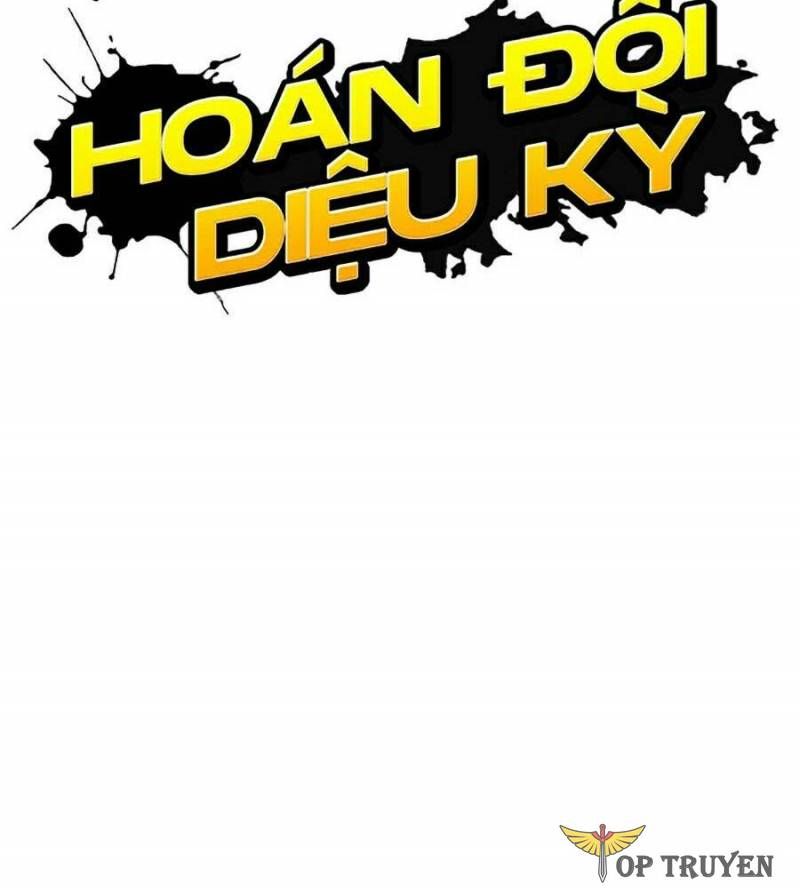 đọc truyện Hoán Đổi Diệu Kỳ Chương 448 ảnh 45 tại Truyện Dạ Ký