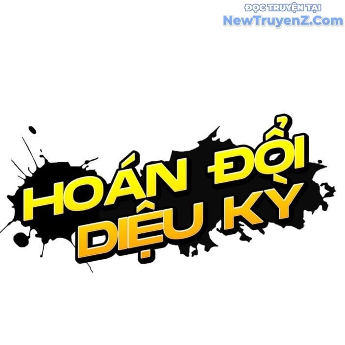 đọc truyện Hoán Đổi Diệu Kỳ Chương 552.5 ảnh 261 tại Thiên Thai Truyện