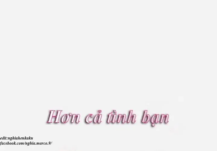 đọc truyện Hơn Cả Tình Bạn Chương 5 ảnh 1 tại Thiên Thai Truyện