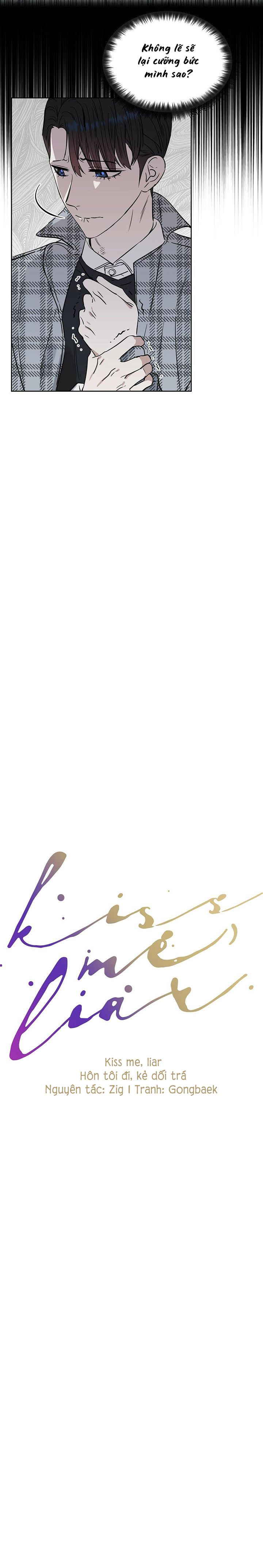 đọc truyện Hôn Tôi Đi, Đồ Dối Trá Chương 32 ảnh 9 tại Thiên Thai Truyện