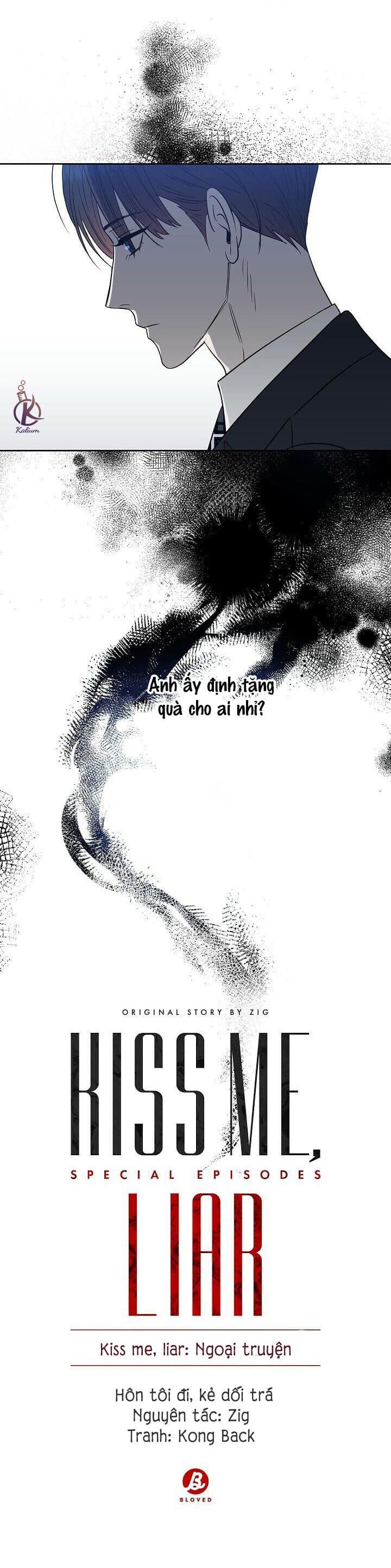 đọc truyện Hôn Tôi Đi, Đồ Dối Trá Chương 55 ảnh 6 tại Thiên Thai Truyện