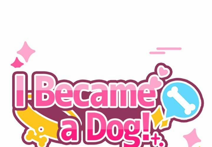 đọc truyện I Became A Dog! Chương 26 ảnh 2 tại Thiên Thai Truyện
