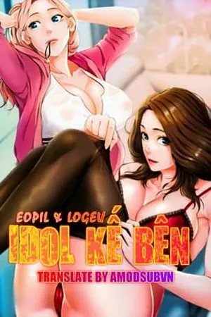 đọc truyện Idol Kế Bên Thiên Thai Truyện