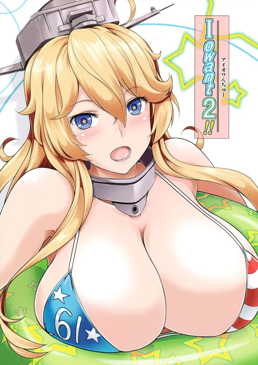 Iowant 2!! (kantai Collection -kancolle-) Oneshot page 2 - Giả Dược