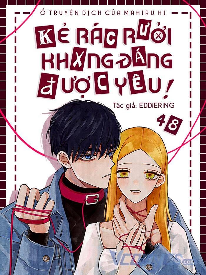 đọc truyện Kẻ Rác Rưởi Không Đáng Được Yêu Chương 48 ảnh 1 tại Thiên Thai Truyện