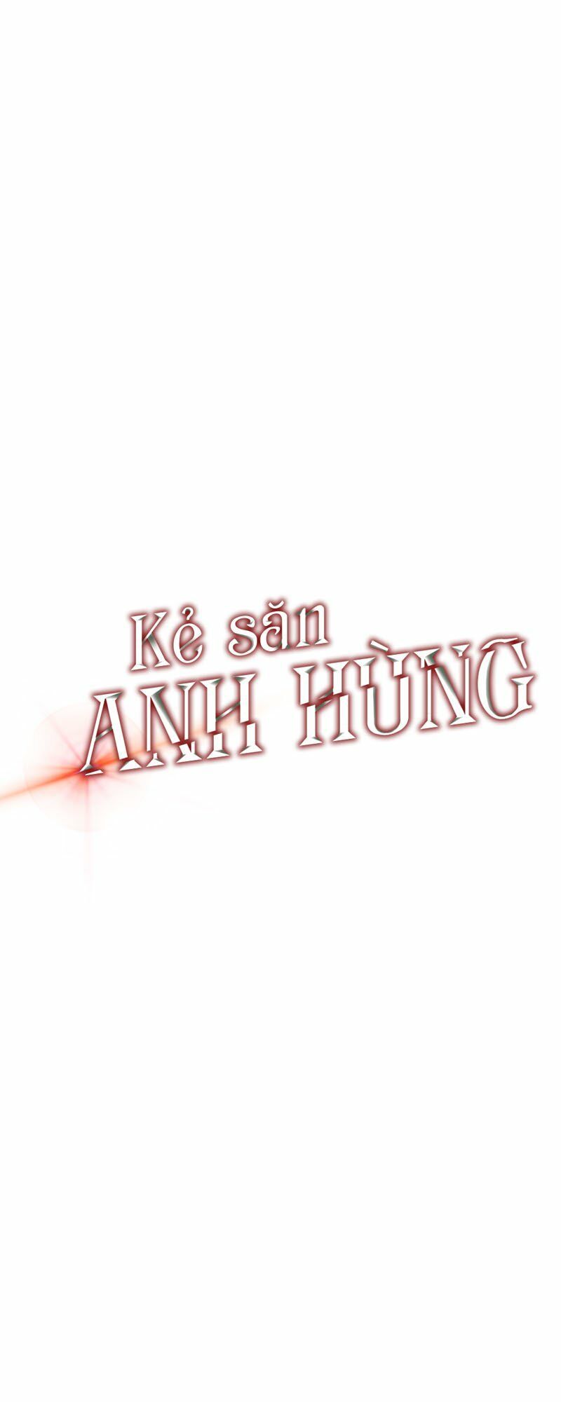 đọc truyện Kẻ Săn Anh Hùng Chương 18 ảnh 8 tại Thiên Thai Truyện