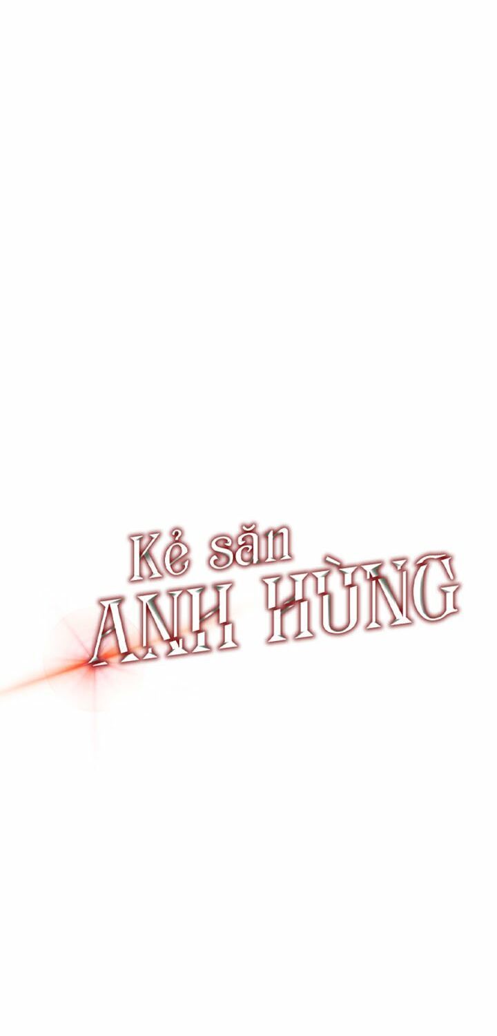 đọc truyện Kẻ Săn Anh Hùng Chương 4 ảnh 53 tại Thiên Thai Truyện