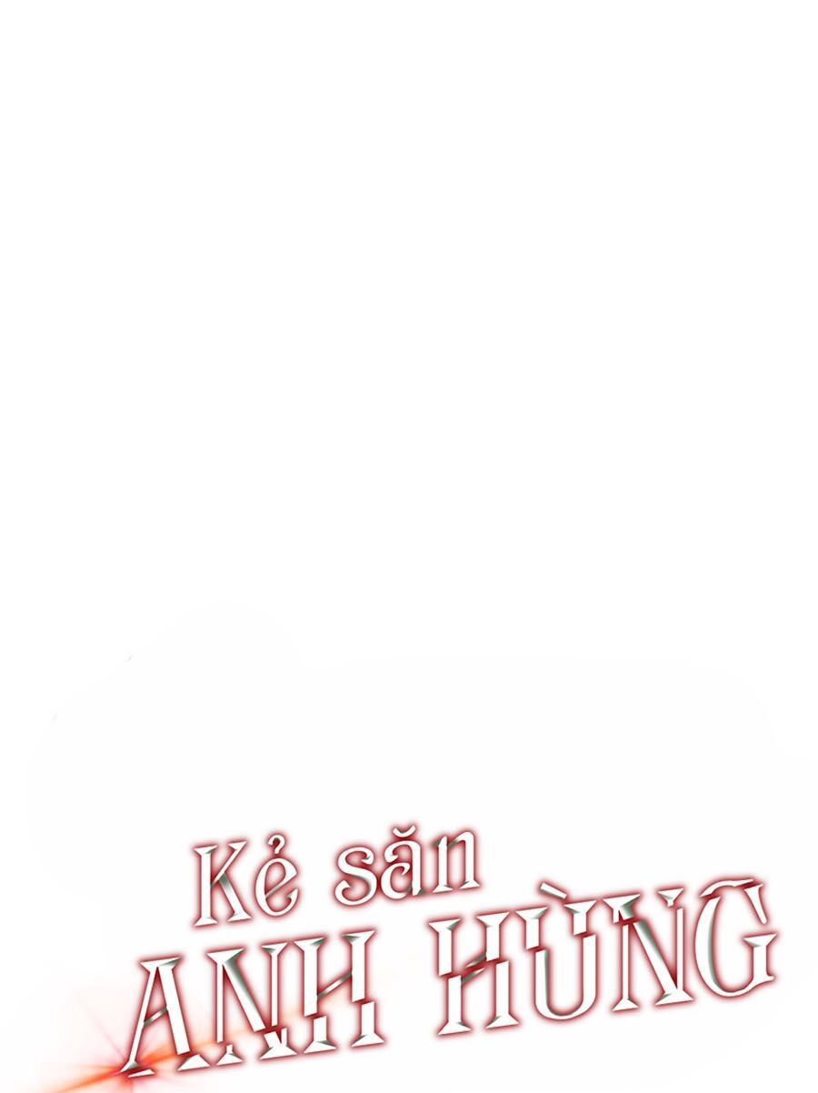 đọc truyện Kẻ Săn Anh Hùng Chương 46 ảnh 11 tại Thiên Thai Truyện