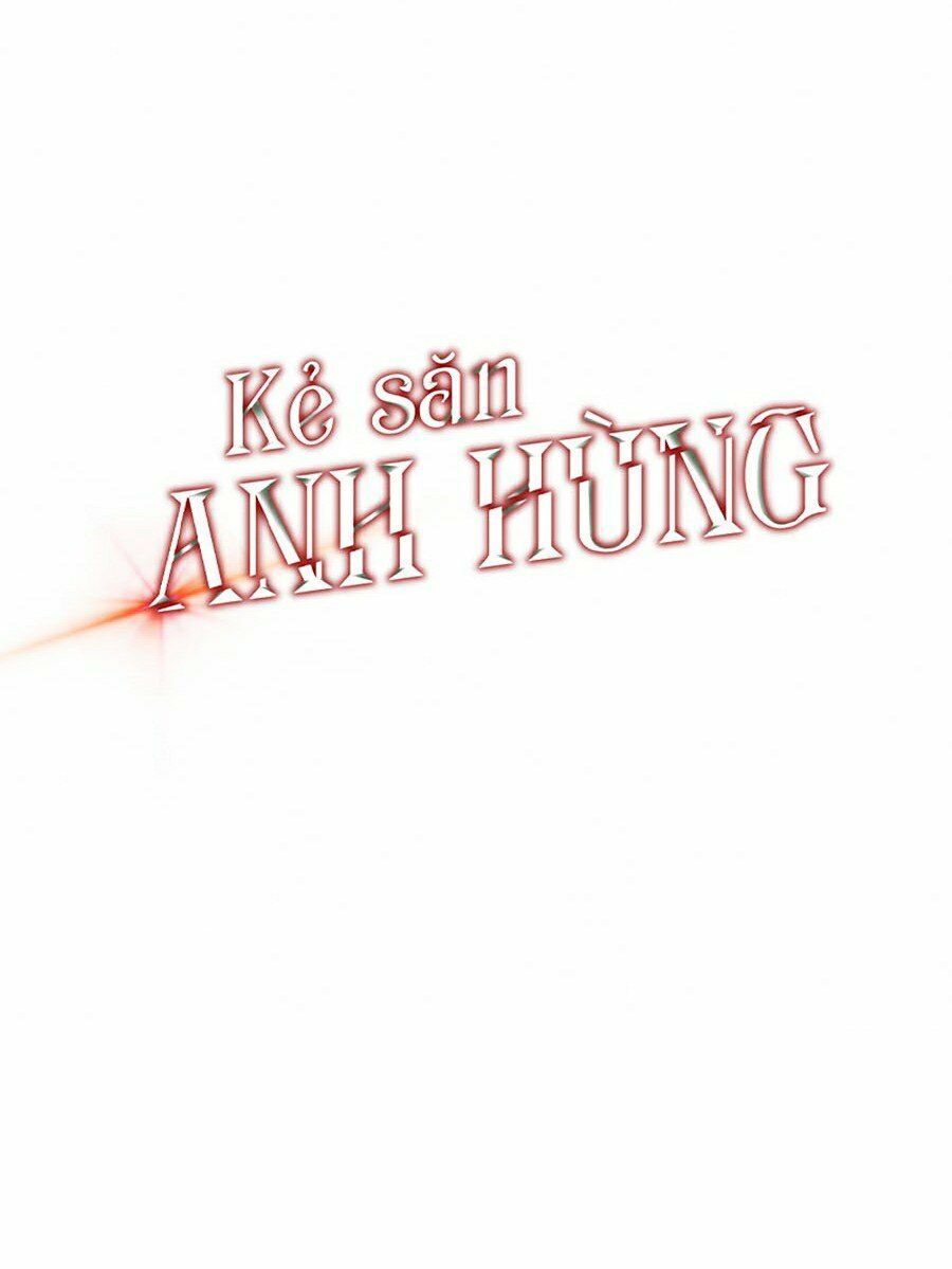 đọc truyện Kẻ Săn Anh Hùng Chương 58 ảnh 13 tại Thiên Thai Truyện