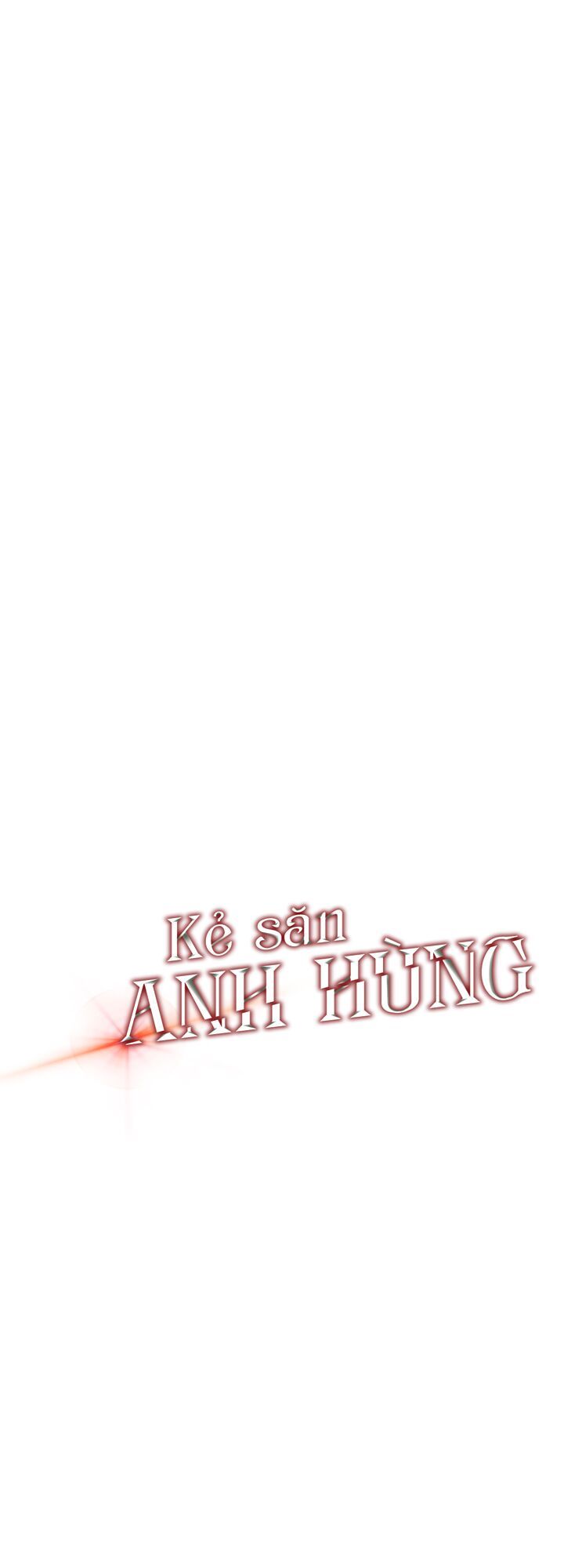 đọc truyện Kẻ Săn Anh Hùng Chương 6 ảnh 5 tại Thiên Thai Truyện