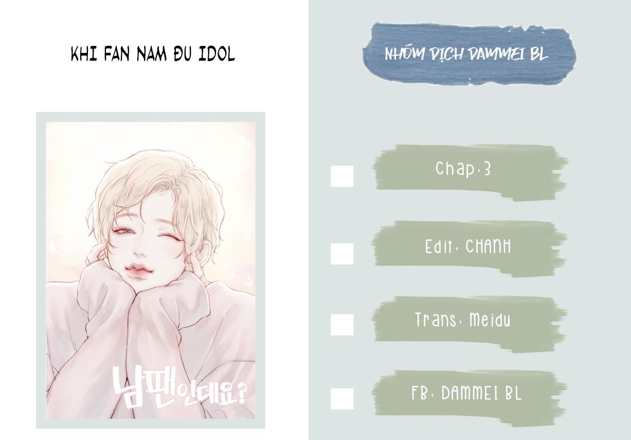 đọc truyện Khi Fanboy Đu Idol Full Chương 3 ảnh 1 tại Thiên Thai Truyện