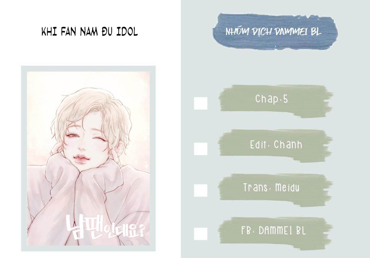 đọc truyện Khi Fanboy Đu Idol Full Chương 5 ảnh 1 tại Giả Dược