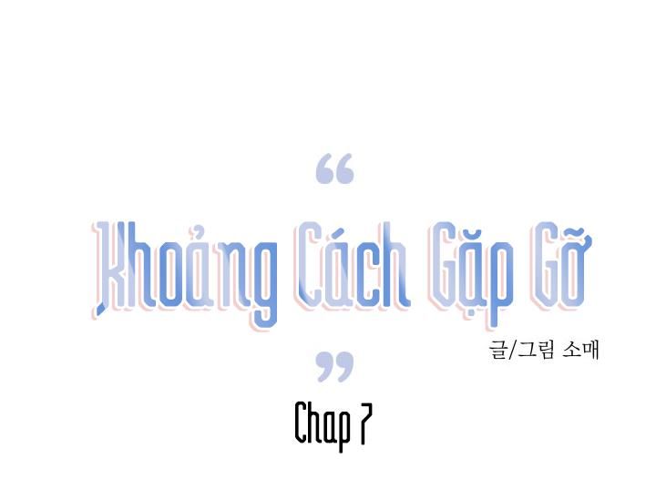đọc truyện Khoảng Cách Gặp Gỡ Chương 7 ảnh 14 tại Thiên Thai Truyện