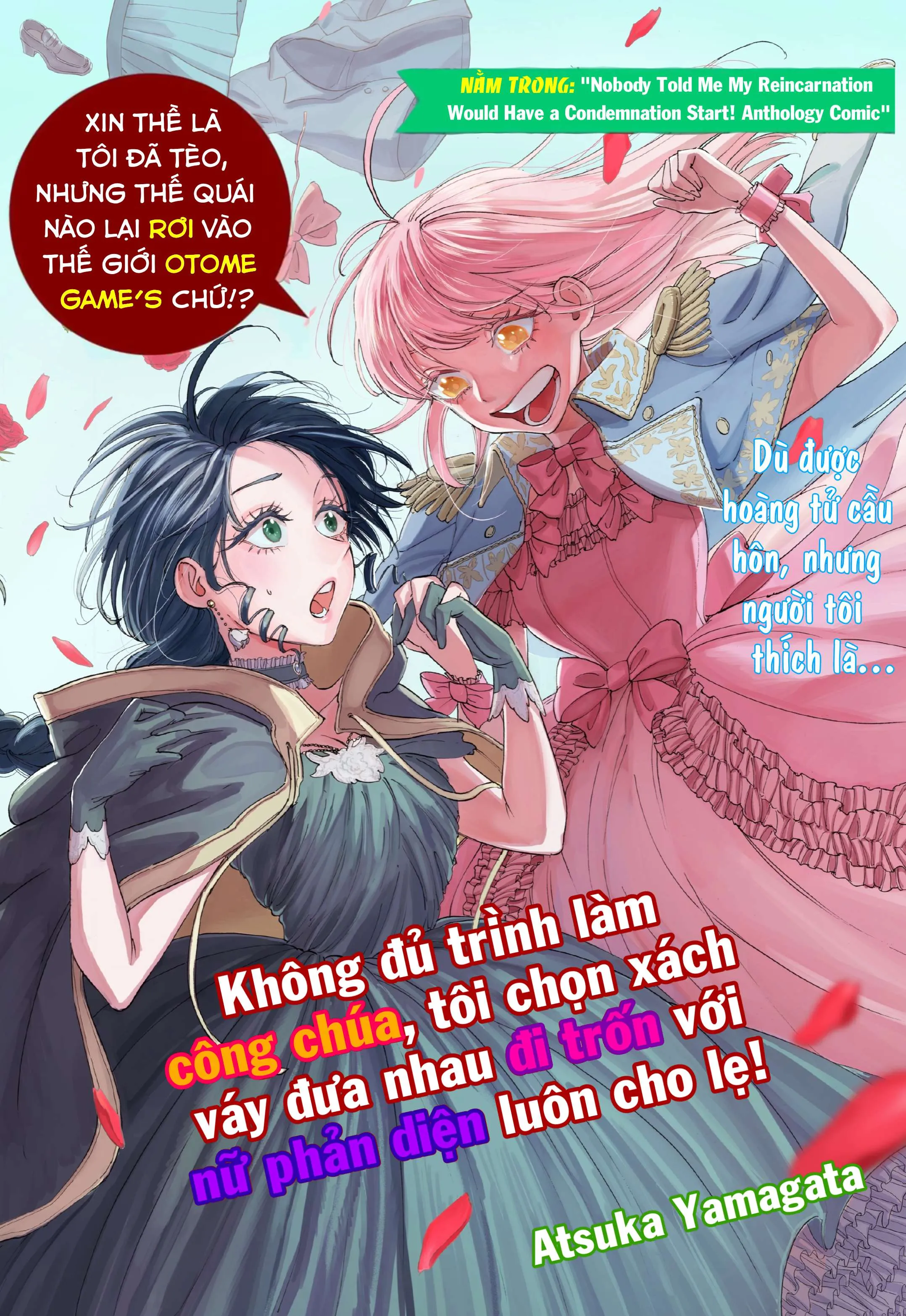 Không Đủ Trình Làm Công Chúa, Tôi Chọn Xách Váy Đưa Nhau Đi Trốn Với Nữ Phản Diện Luôn Cho Lẹ!