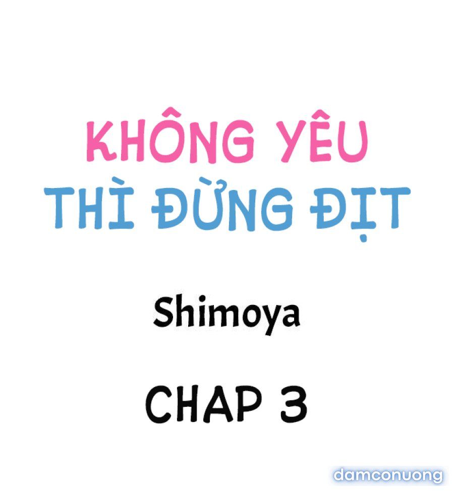 đọc truyện Không Yêu Đừng Địt Chương 4 ảnh 3 tại Giả Dược