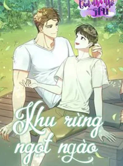 đọc truyện Khu Rừng Ngọt Ngào Giả Dược