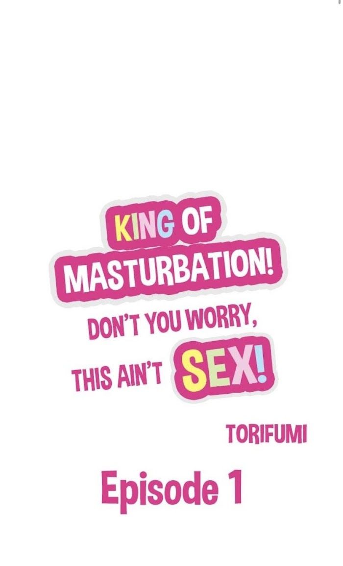 đọc truyện King Of Masturbation! Chương 1 ảnh 1 tại Giả Dược