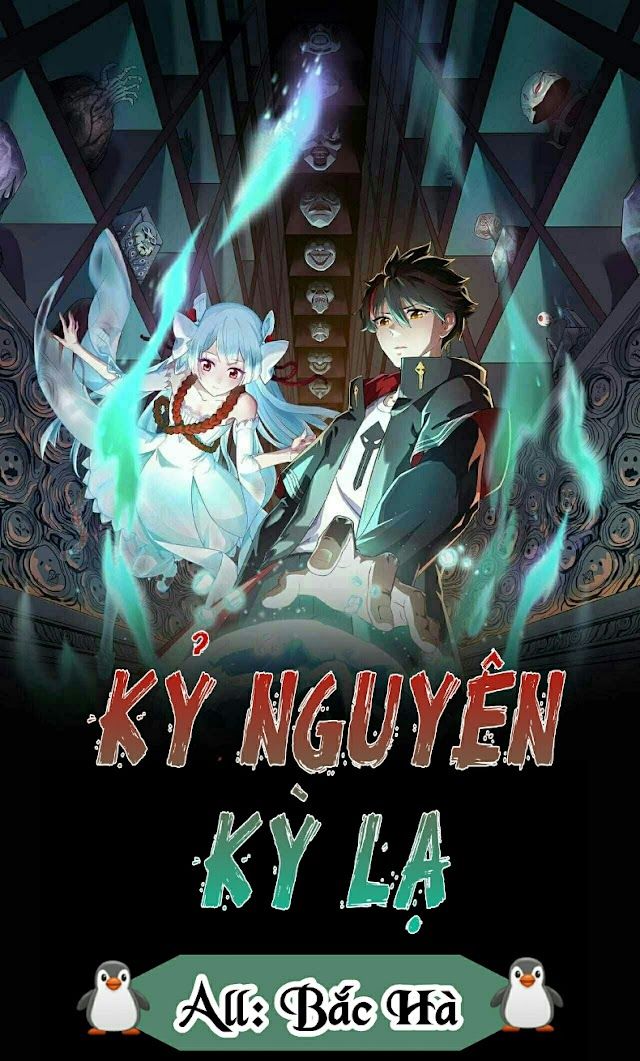 đọc truyện Kỷ Nguyên Kỳ Lạ Chương 5 ảnh 2 tại Truyện Dạ Ký