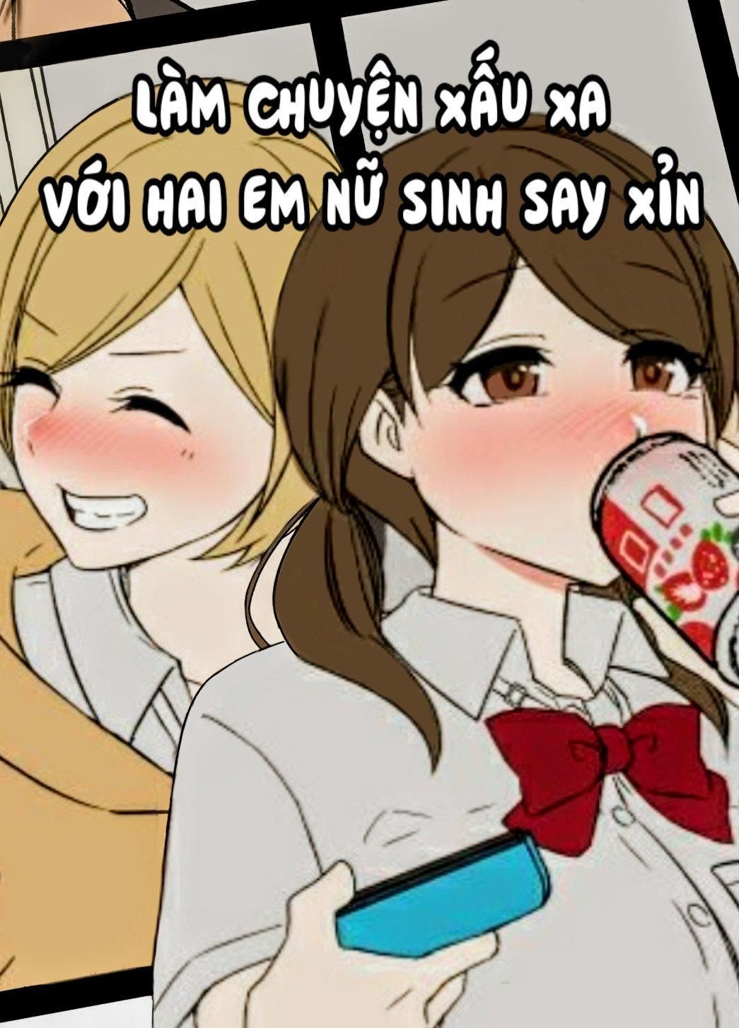 Làm Chuyện Xấu Xa Với Hai Nữ Sinh Say Xỉn Oneshot page 3 - Giả Dược