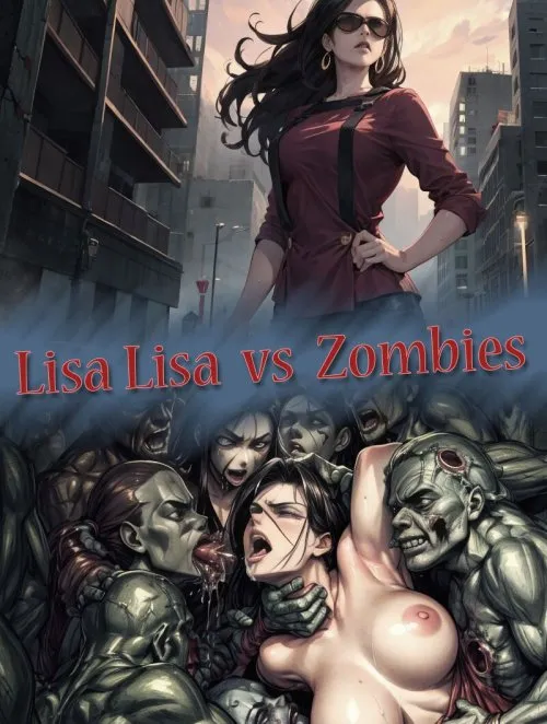 đọc truyện Lisa Lisa Vs Zombies Giả Dược