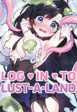 đọc truyện Log In To Lust-a-land Truyện Dạ Ký