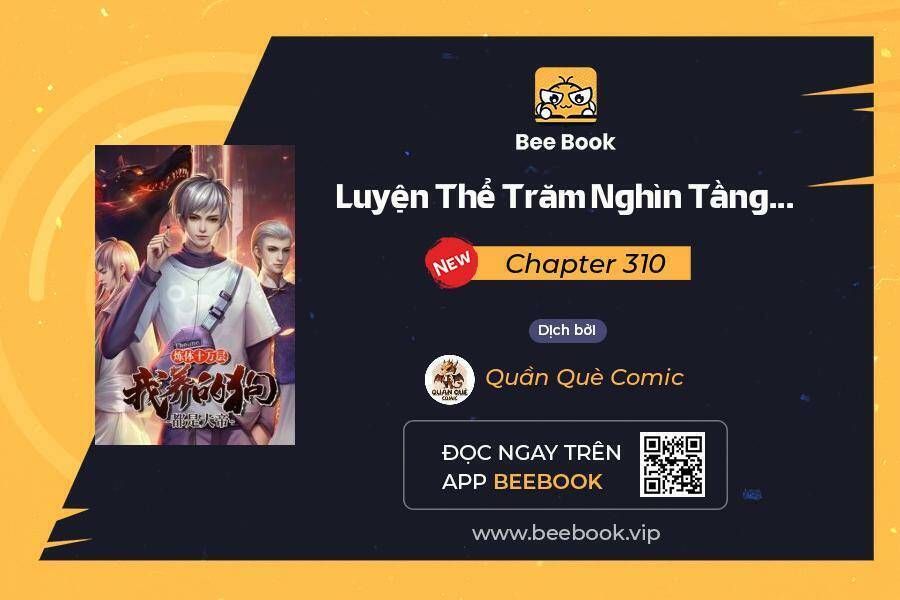 đọc truyện Luyện Thể Trăm Nghìn Tầng Chương 310 ảnh 2 tại Giả Dược