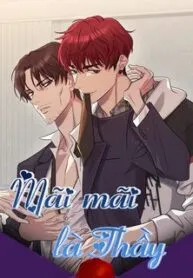 Mãi Mãi Là Thầy