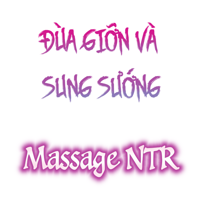 đọc truyện Mát Xa Sung Sướng Chương 1 ảnh 3 tại Giả Dược