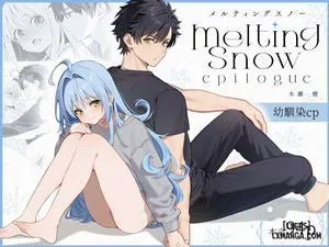 Melting Snow -epilogue- (uncensored)