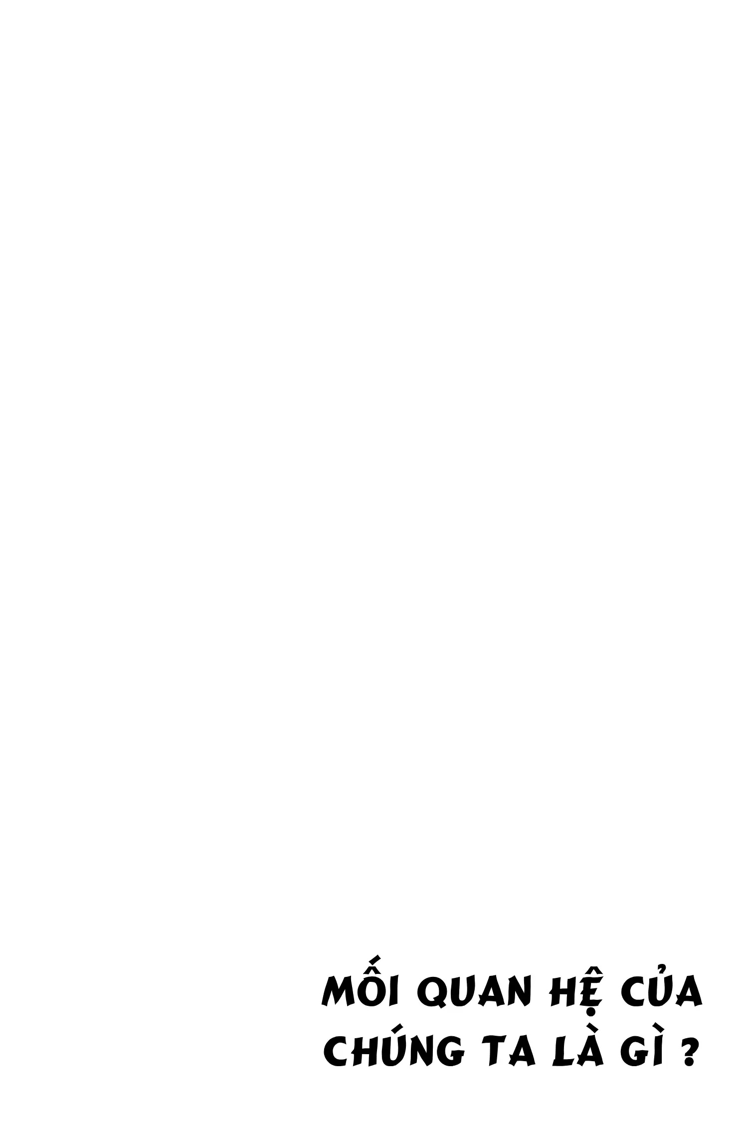 đọc truyện Mối Quan Hệ Của Chúng Ta Là Gì ? Chương 1.5 ảnh 19 tại Thiên Thai Truyện