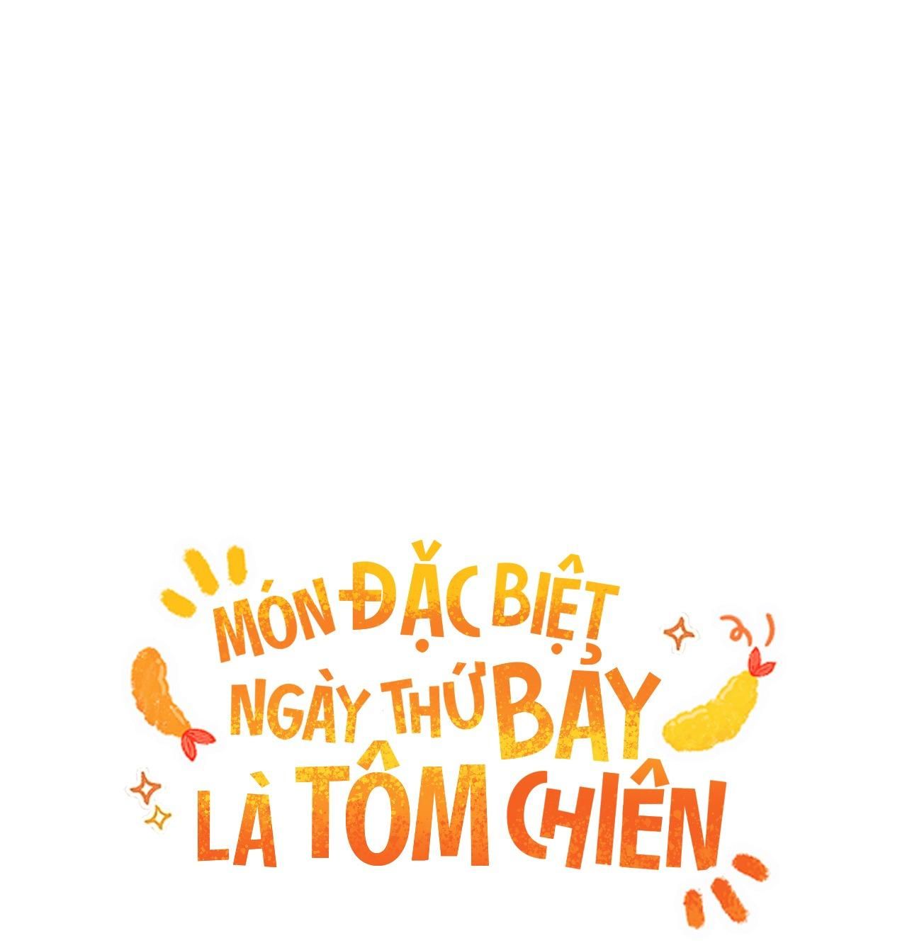 đọc truyện Món Đặc Biệt Ngày Thứ Bảy Là Tôm Chiên Chương 1 ảnh 11 tại Thiên Thai Truyện