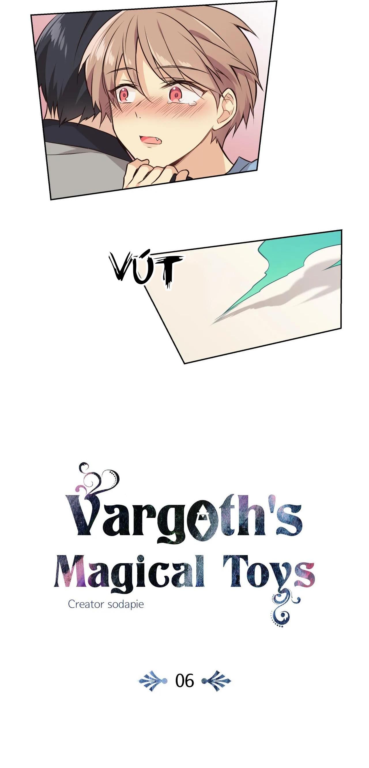đọc truyện Món Đồ Chơi Thần Kỳ Của Vargoth Chương 6 ảnh 14 tại Thiên Thai Truyện