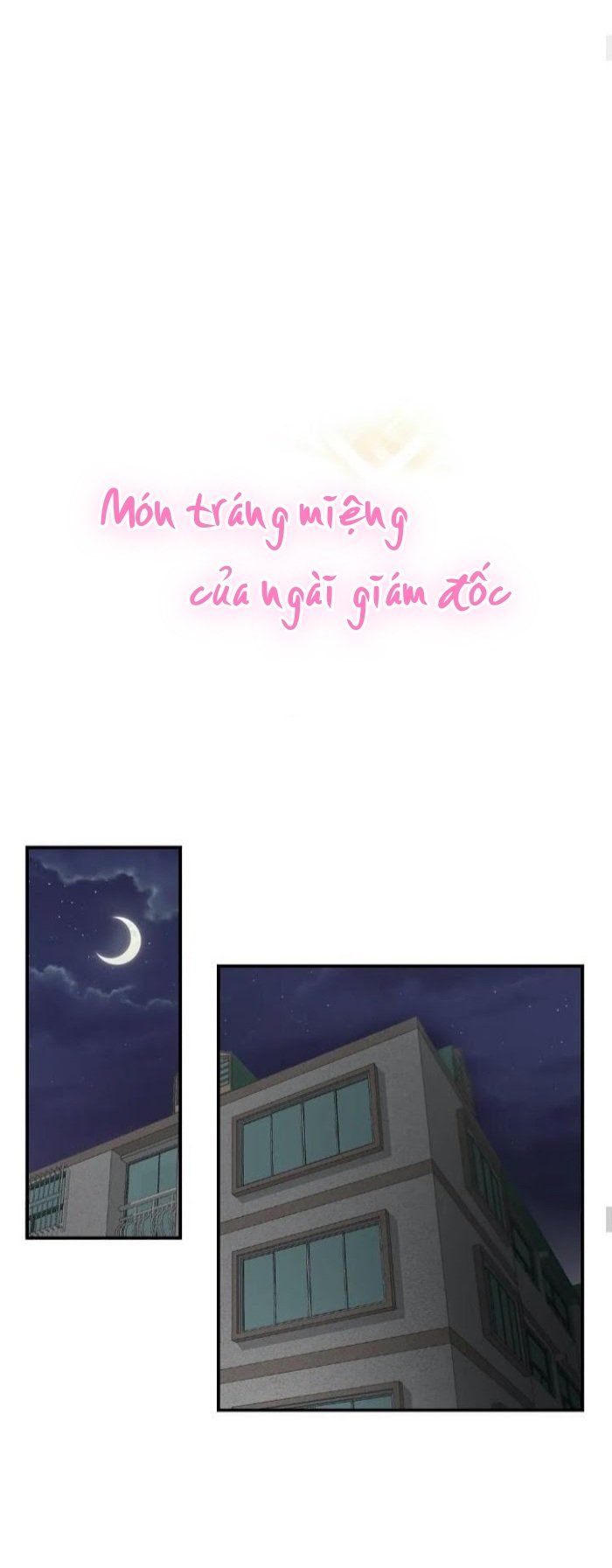 đọc truyện Món Tráng Miệng Của Ngài Giám Đốc Chương 11 ảnh 13 tại Thiên Thai Truyện