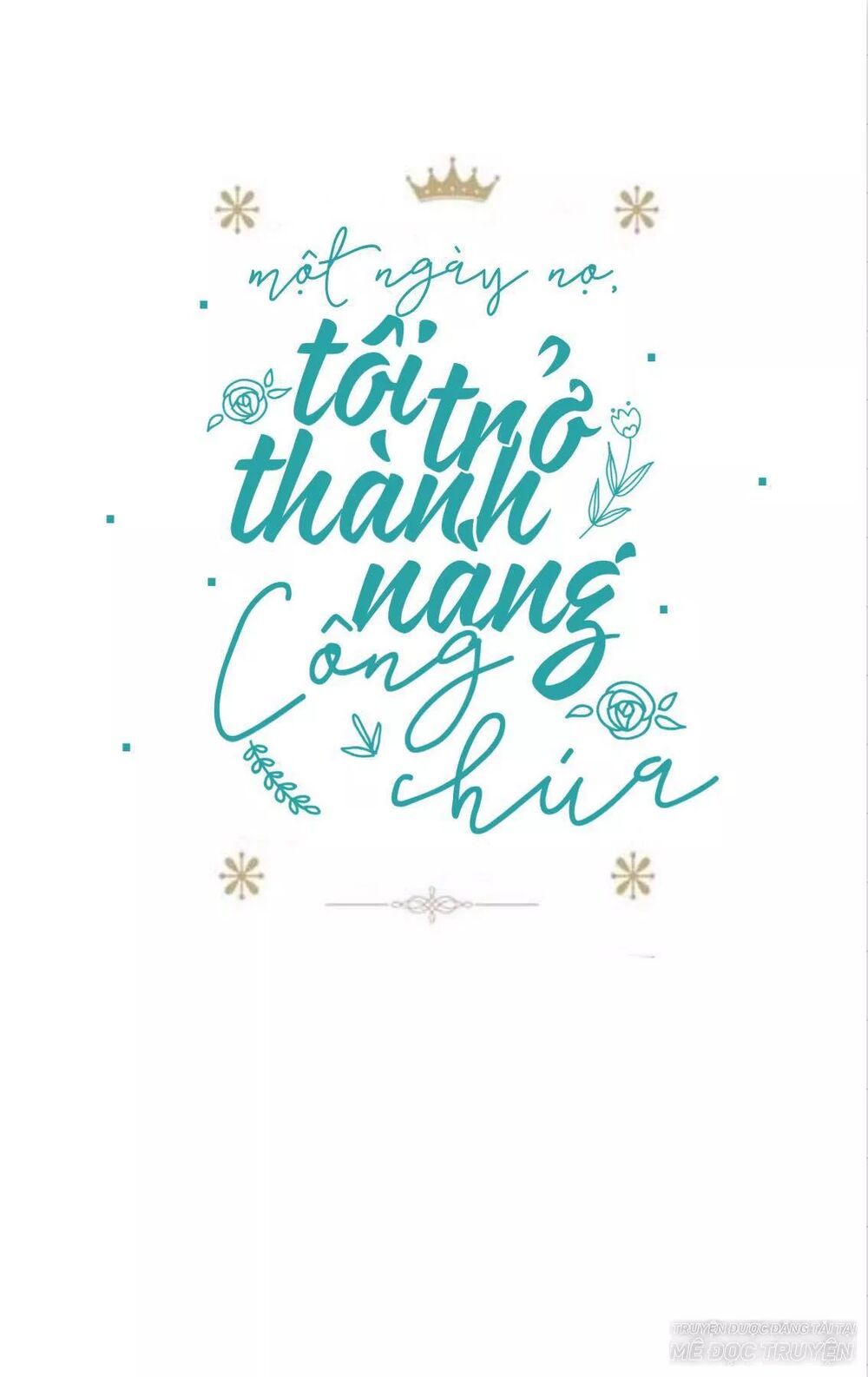 đọc truyện Một Ngày Nọ Tôi Bỗng Thành Nàng Công Chúa Chương 51 ảnh 3 tại Thiên Thai Truyện