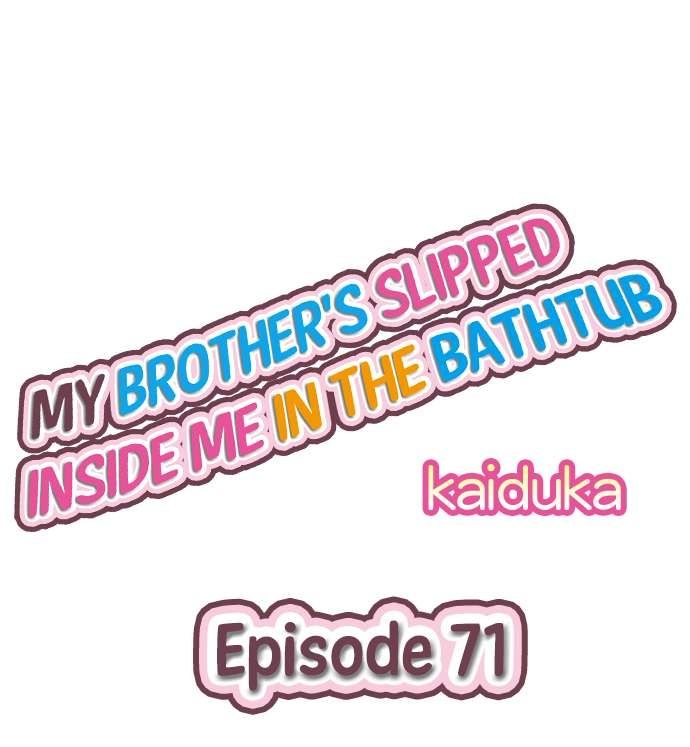 đọc truyện My Brother Slipped Inside Me In The Bathtub Chương 71 ảnh 2 tại Thiên Thai Truyện
