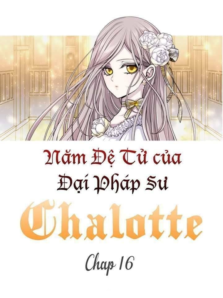đọc truyện Năm Đại Đệ Tử Của Charlotte Chương 16 ảnh 3 tại Giả Dược