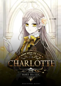 đọc truyện Năm Đại Đệ Tử Của Charlotte Giả Dược