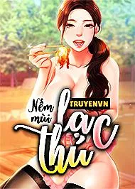 đọc truyện Nếm Mùi Lạc Thú Giả Dược