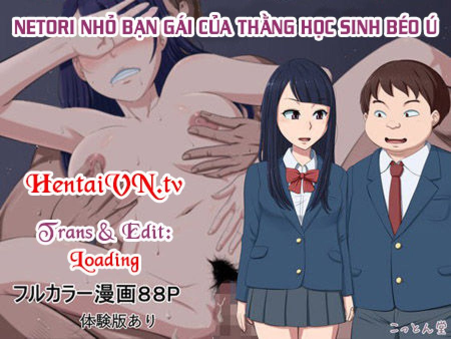 Netori Nhỏ Bạn Gái Của Thằng Học Sinh Béo Ú Chương 1 page 2 - Giả Dược