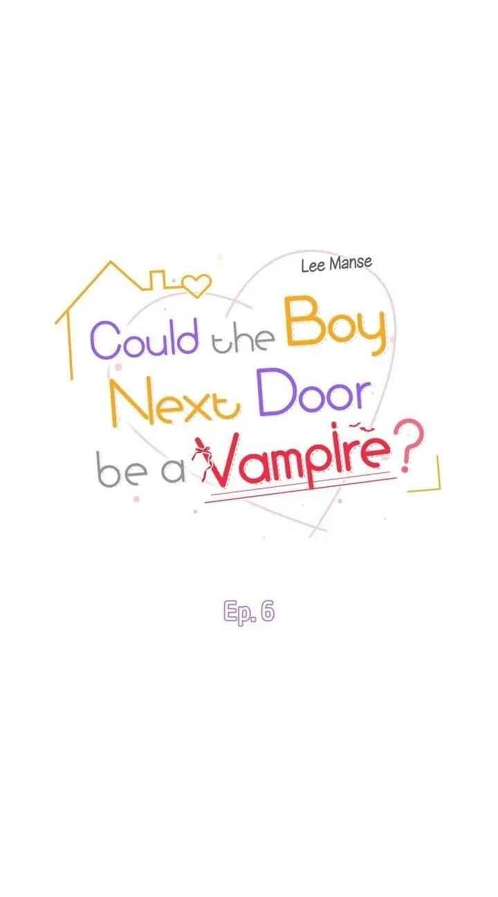 đọc truyện Nếu Như Cậu Bạn Hàng Xóm Là Vampire? Chương 6 ảnh 6 tại Giả Dược