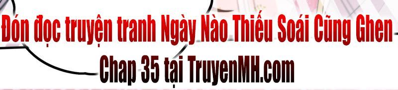 đọc truyện Ngày Nào Thiếu Soái Cũng Ghen Chương 34 ảnh 48 tại Thiên Thai Truyện