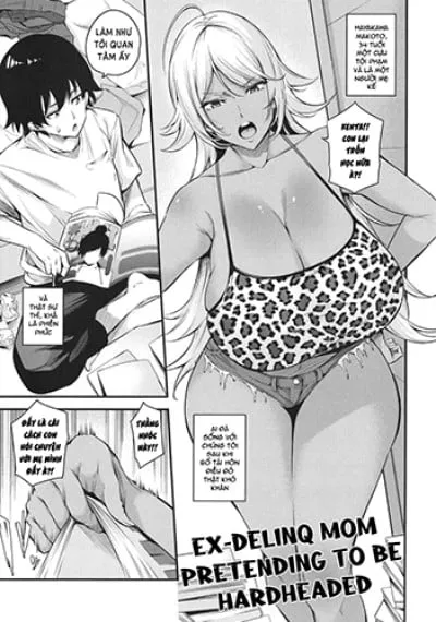 Người Mẹ Từng Là Đầu Gấu Giả Vờ Khó Tính