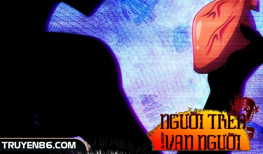 đọc truyện Người Trên Vạn Người Chương 128 ảnh 60 tại Giả Dược