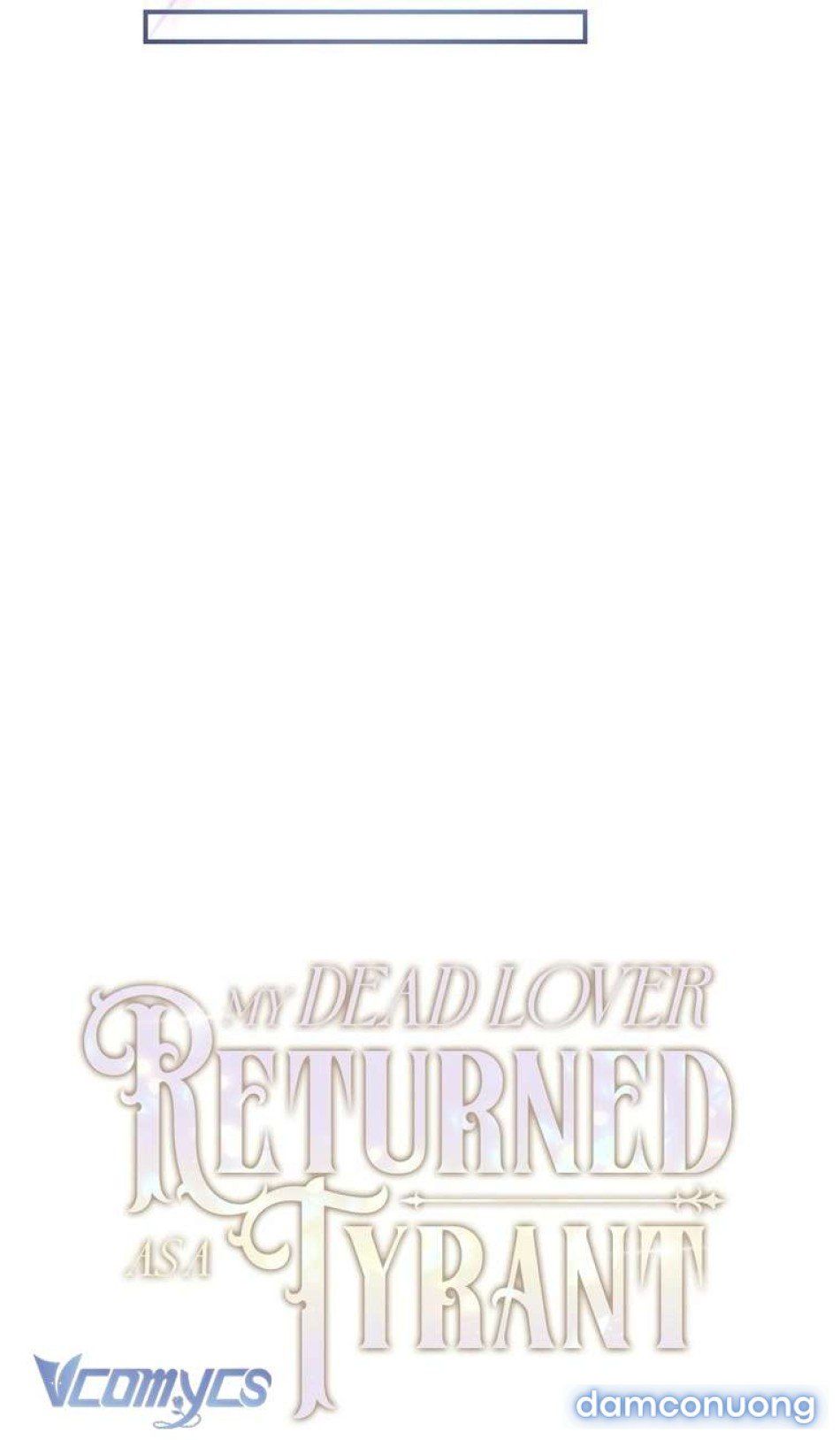 đọc truyện Người Yêu Đã Chết Của Tôi Đã Trở Thành Bạo Chúa Chương 24 ảnh 13 tại Thiên Thai Truyện