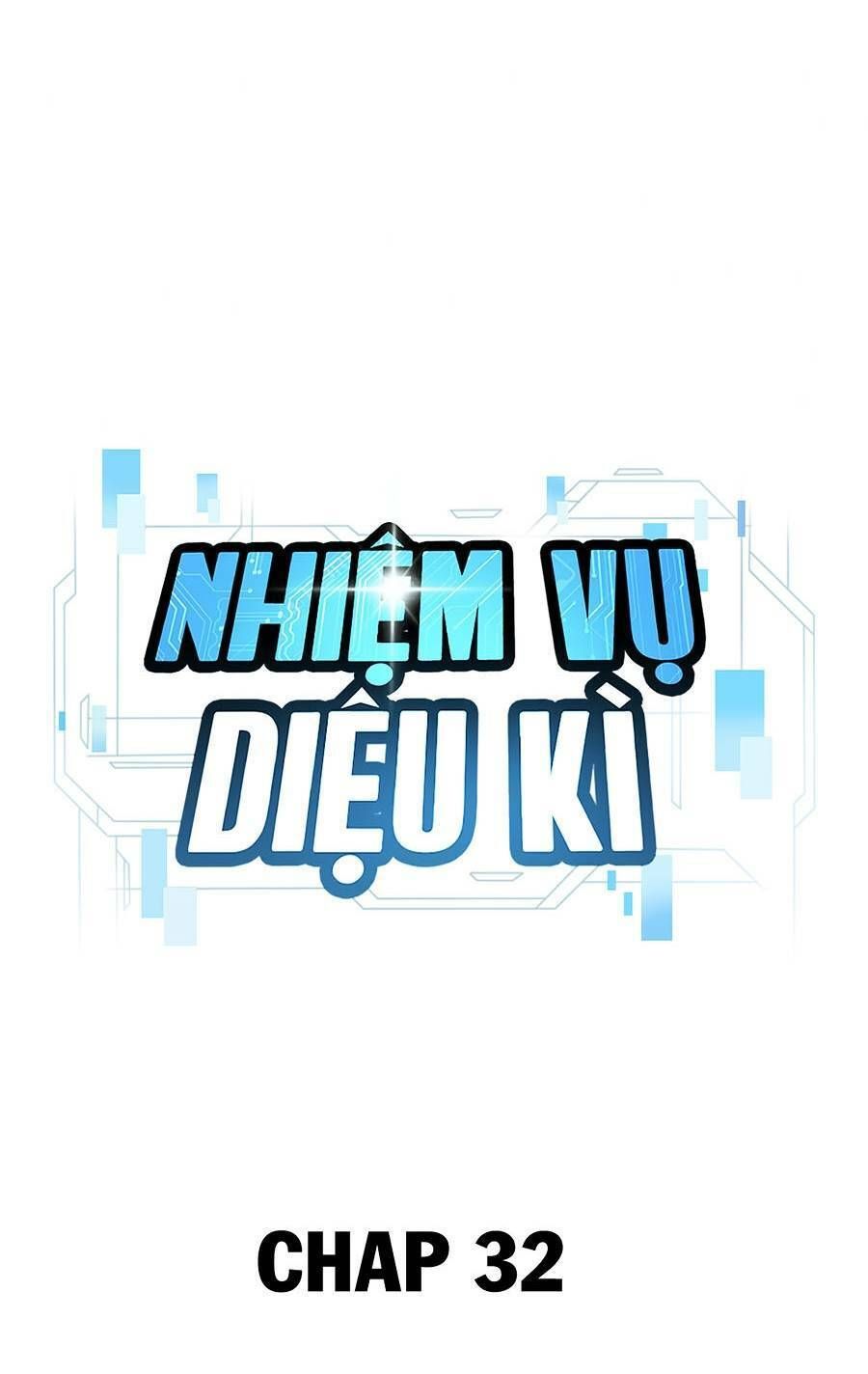 đọc truyện Nhiệm Vụ Diệu Kỳ Chương 32 ảnh 30 tại Truyện Dạ Ký